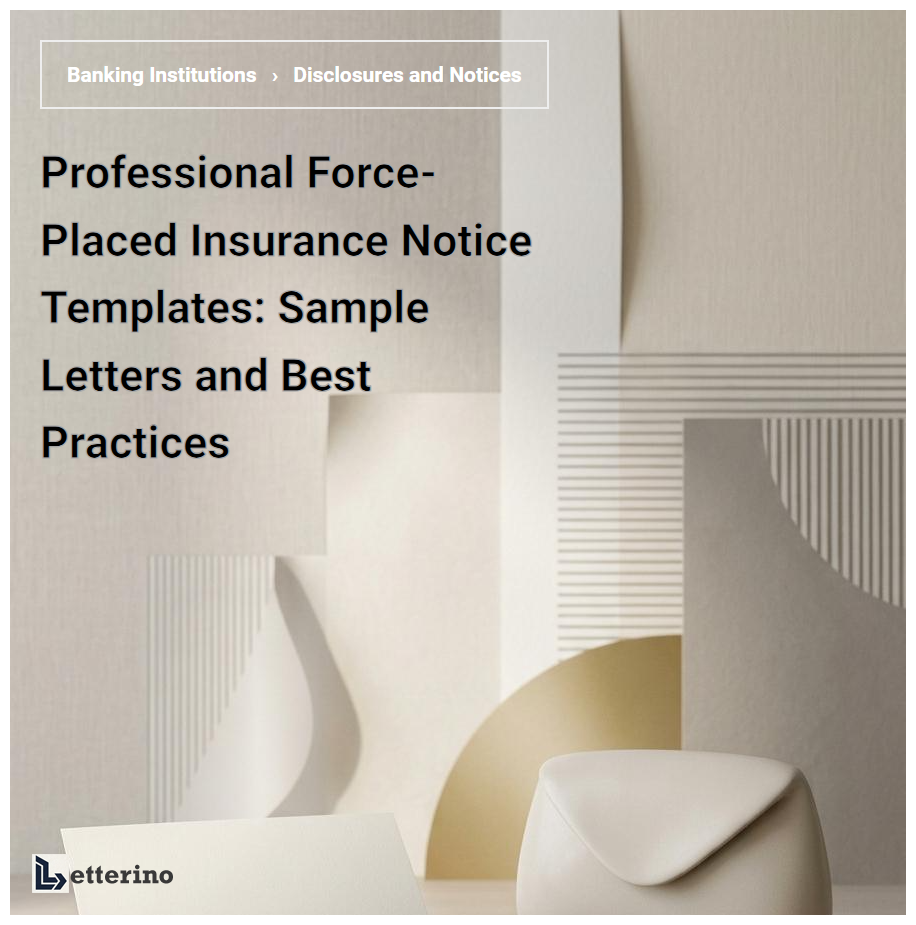 Professional Force-Placed Insurance Notice Templates: Sample Letters and Best Practices