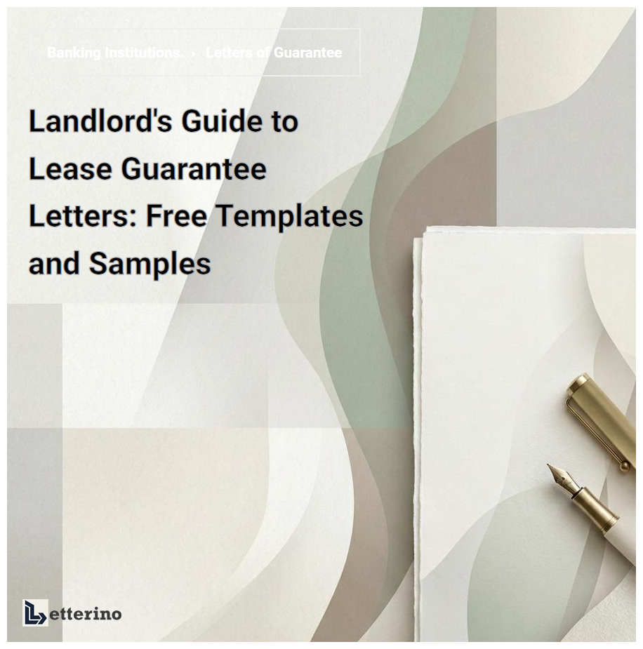 Landlord's Guide to Lease Guarantee Letters: Free Templates and Samples