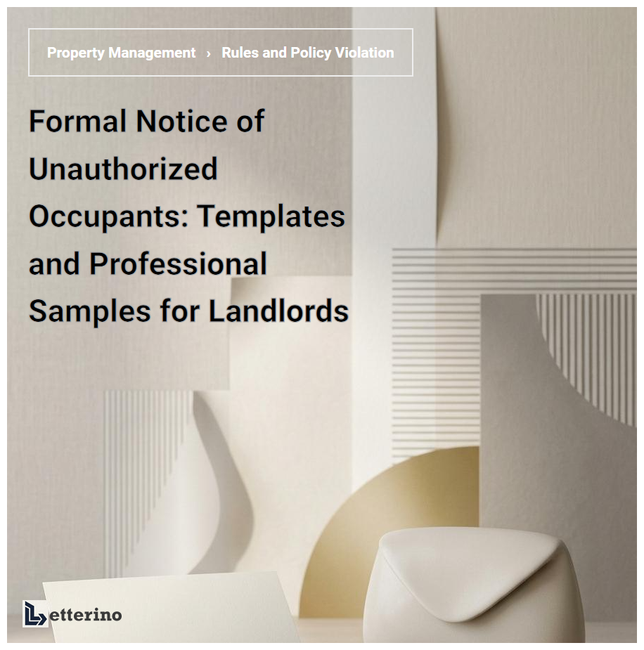 Formal Notice of Unauthorized Occupants: Templates and Professional Samples for Landlords