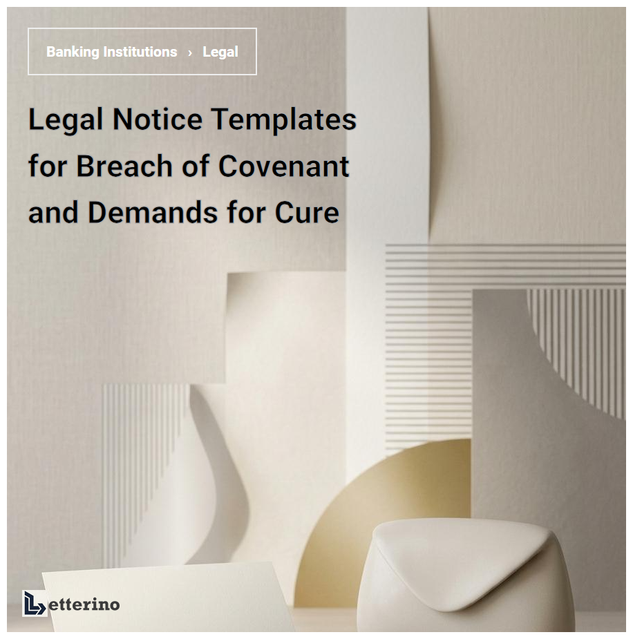 Legal Notice Templates for Breach of Covenant and Demands for Cure