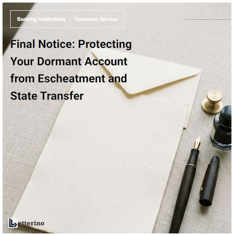 Final Notice: Protecting Your Dormant Account from Escheatment and State Transfer