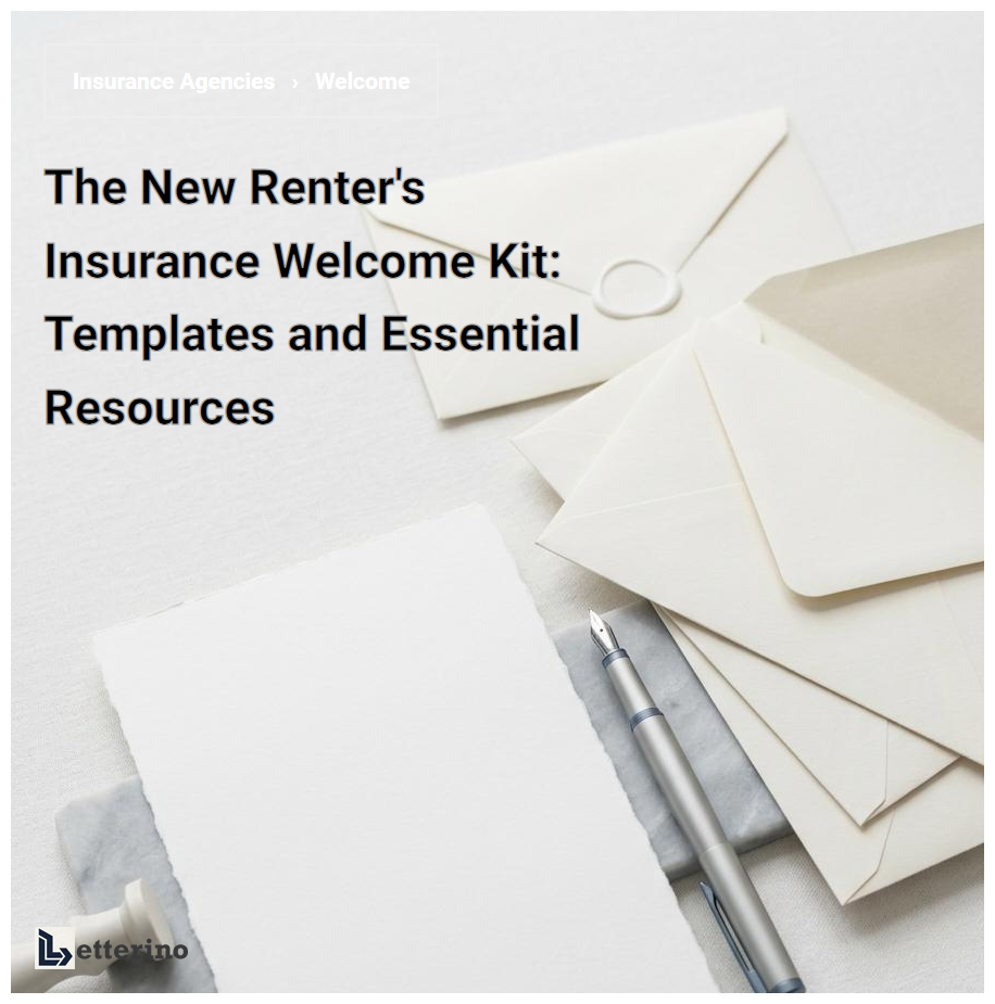 The New Renter's Insurance Welcome Kit: Templates and Essential Resources