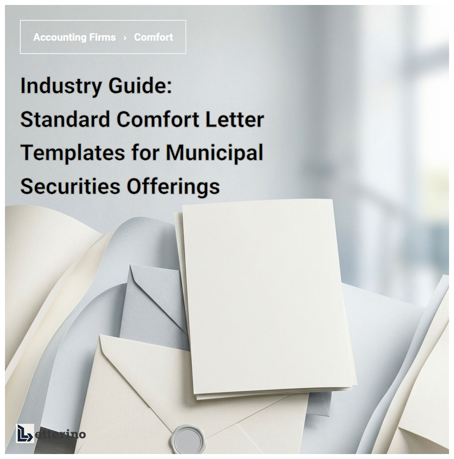Industry Guide: Standard Comfort Letter Templates for Municipal Securities Offerings