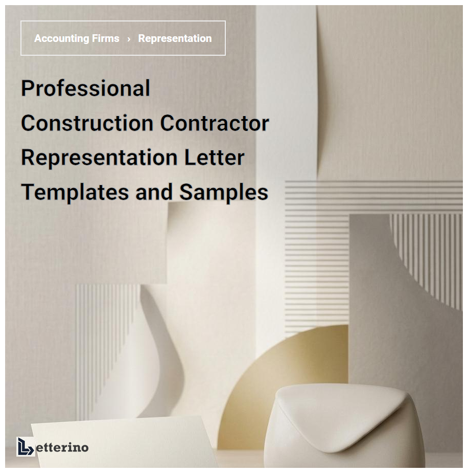 Professional Construction Contractor Representation Letter Templates and Samples
