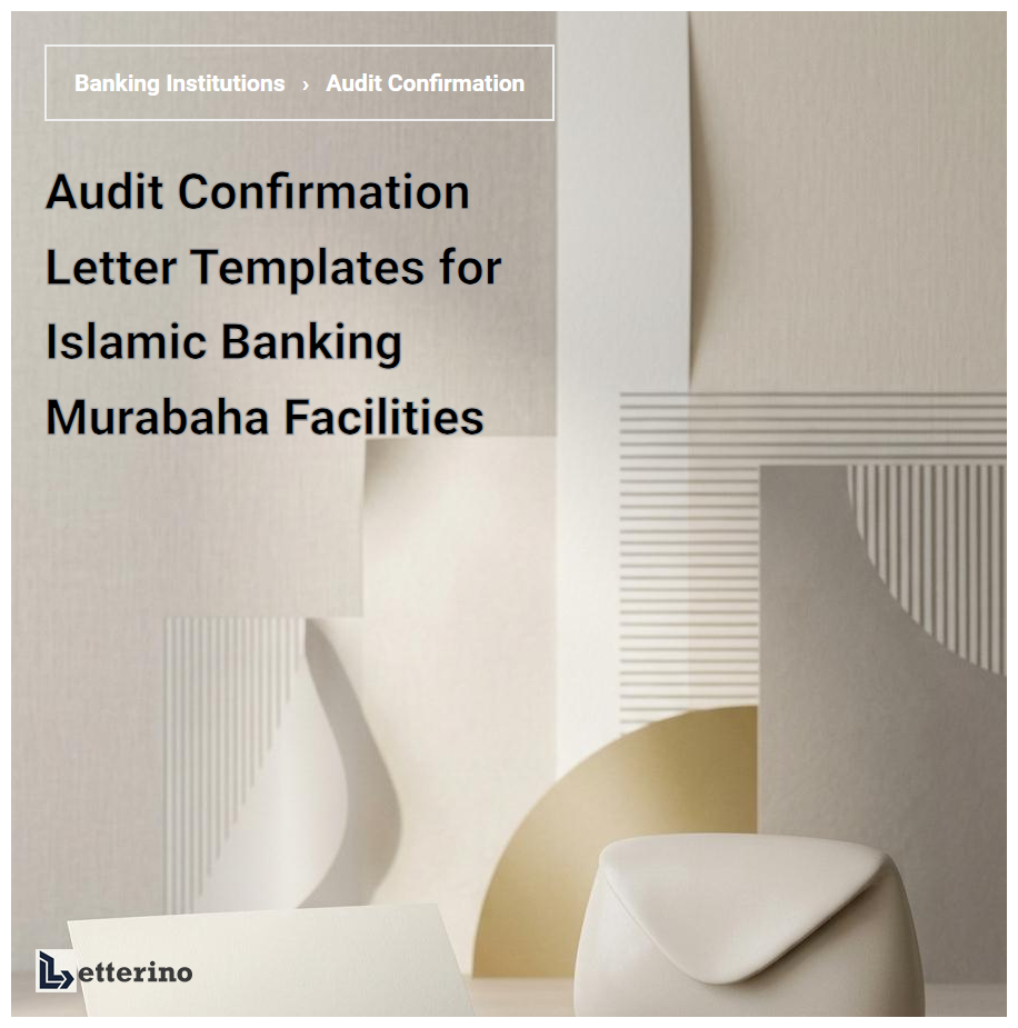 Audit Confirmation Letter Templates for Islamic Banking Murabaha Facilities