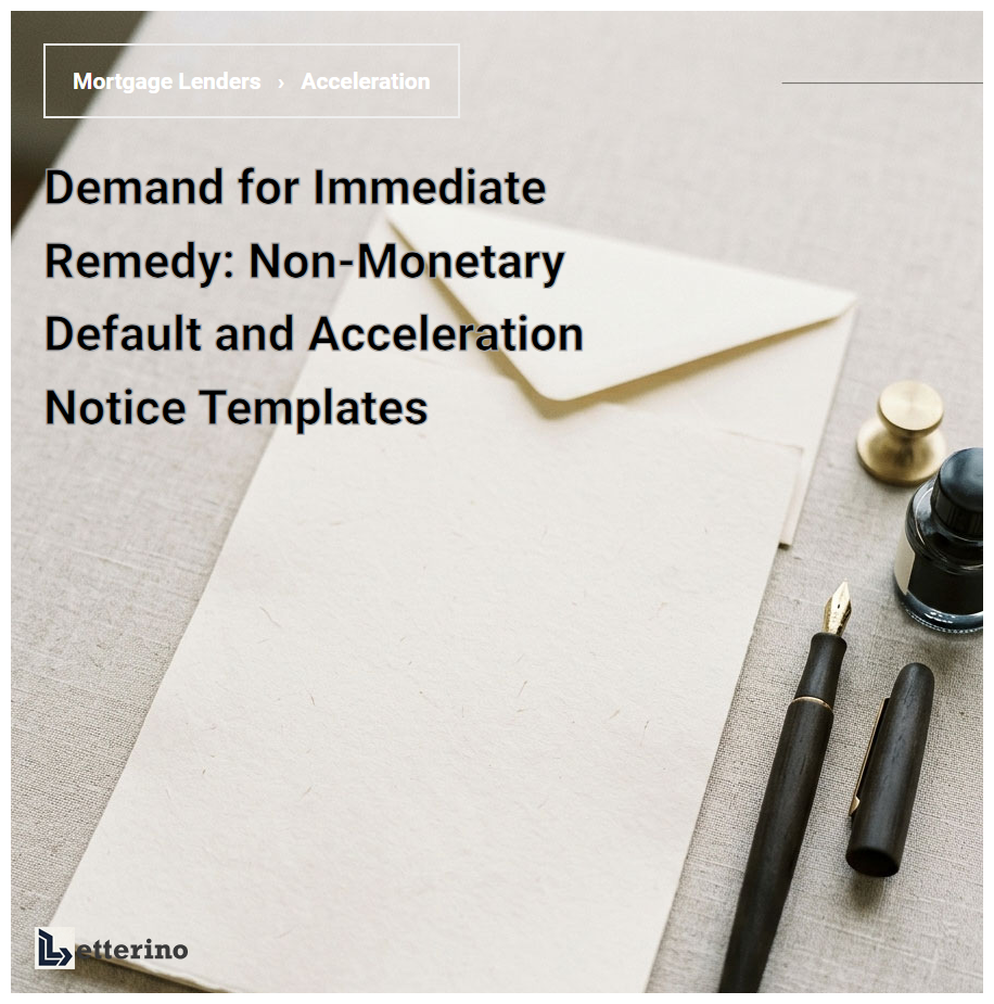 Demand for Immediate Remedy: Non-Monetary Default and Acceleration Notice Templates