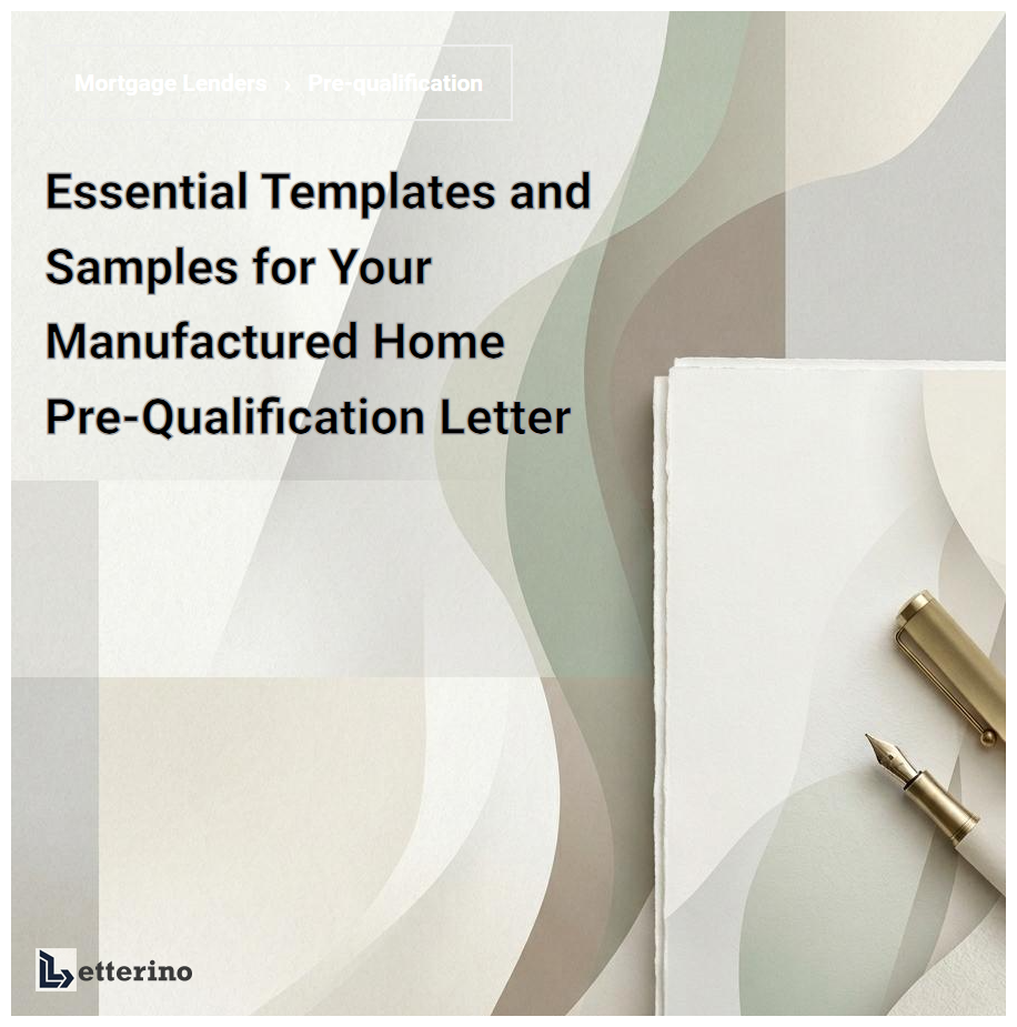 Essential Templates and Samples for Your Manufactured Home Pre-Qualification Letter