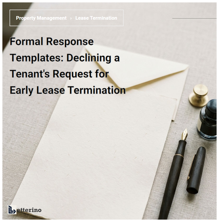 Formal Response Templates: Declining a Tenant's Request for Early Lease Termination