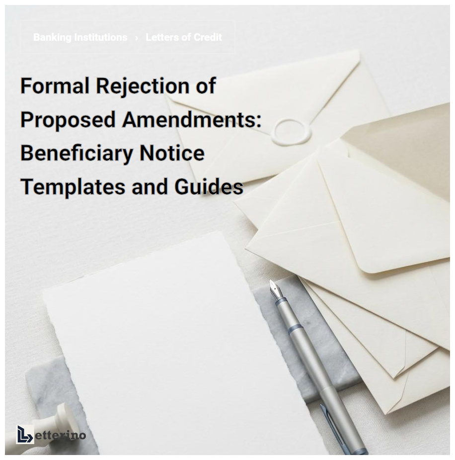 Formal Rejection of Proposed Amendments: Beneficiary Notice Templates and Guides