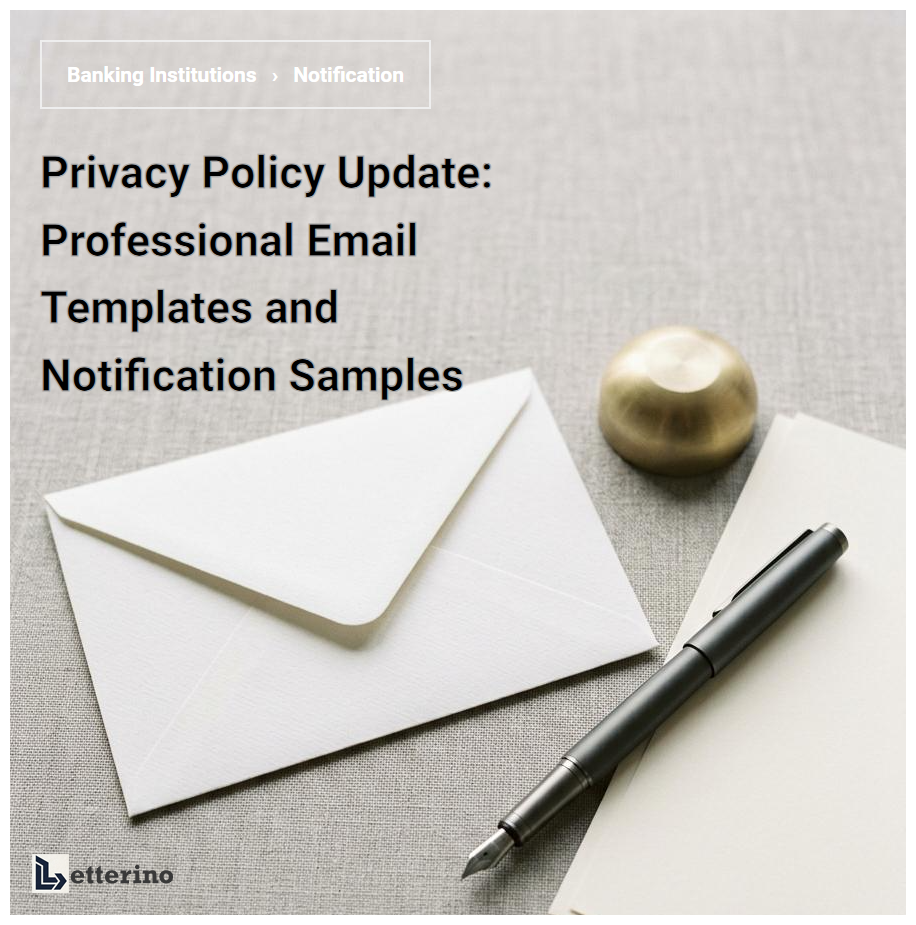 Privacy Policy Update: Professional Email Templates and Notification Samples