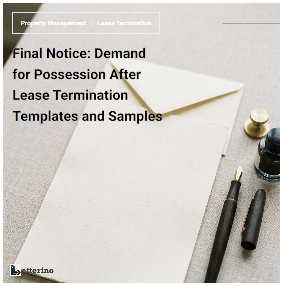 Final Notice: Demand for Possession After Lease Termination Templates and Samples