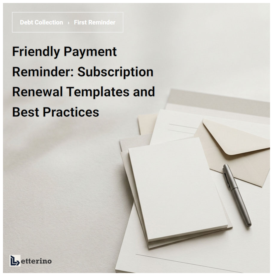Friendly Payment Reminder: Subscription Renewal Templates and Best Practices