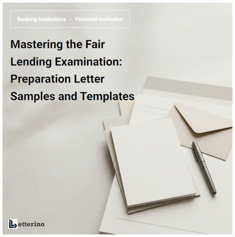Mastering the Fair Lending Examination: Preparation Letter Samples and Templates