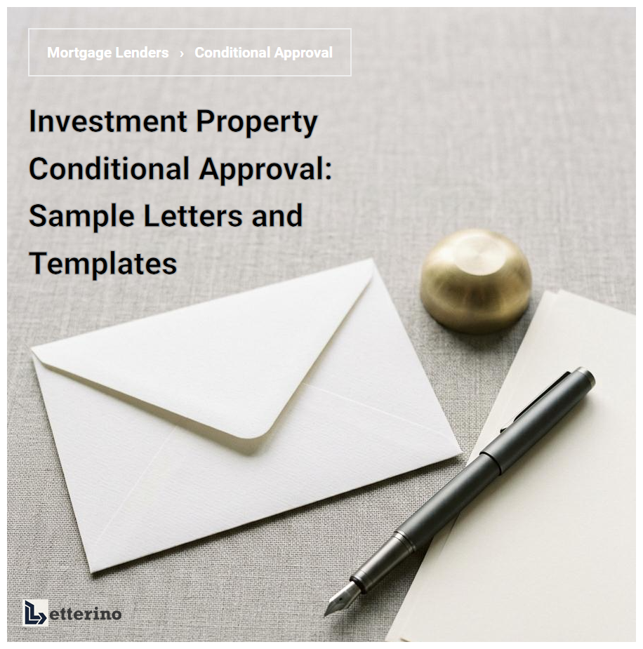 Investment Property Conditional Approval: Sample Letters and Templates