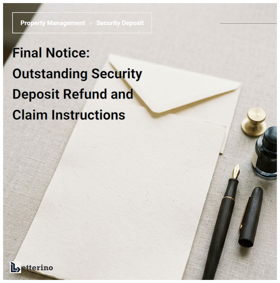 Final Notice: Outstanding Security Deposit Refund and Claim Instructions