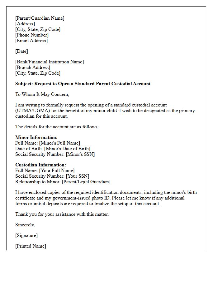 Letter of Request for Standard Parent Custodial Account Opening