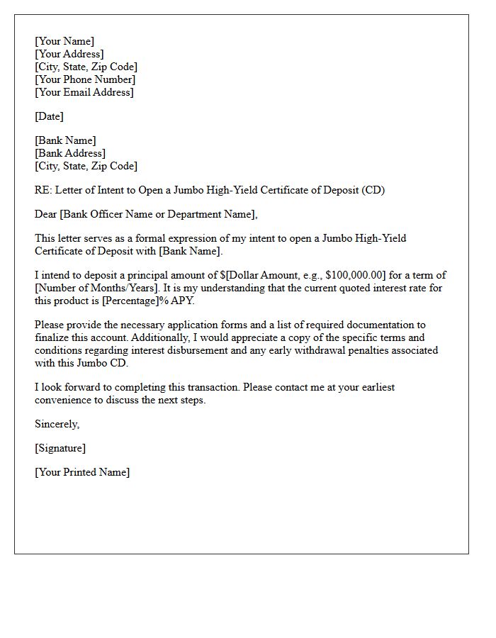 Letter of Intent to Open a Jumbo High-Yield Certificate of Deposit