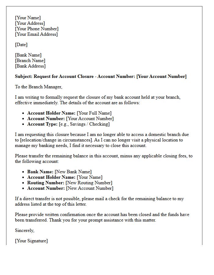 Letter Requesting Bank Account Closure Due to Domestic Branch Inaccessibility