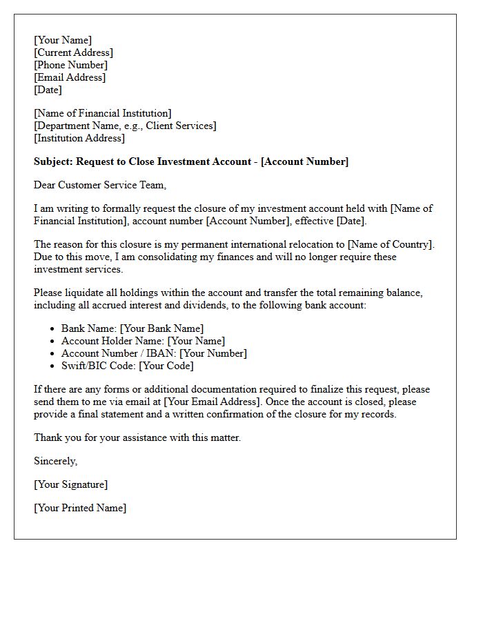 Letter To Close Investment Account Due To International Relocation