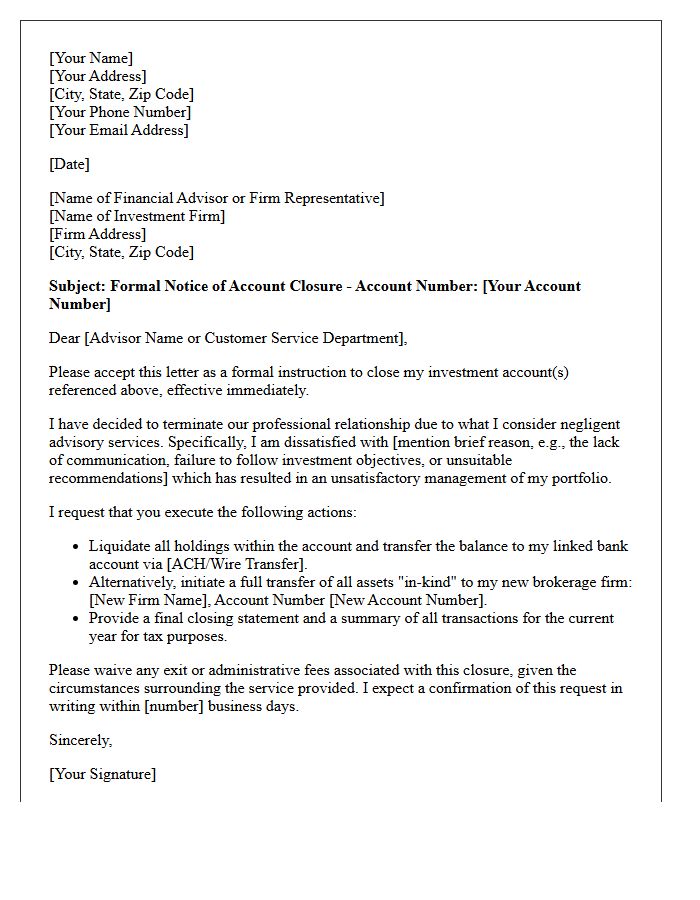 Letter Closing Investment Account Due to Negligent Advisory Service