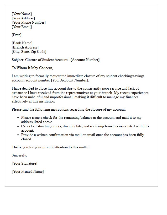 Letter Closing Student Account Due to Unhelpful Branch Representatives