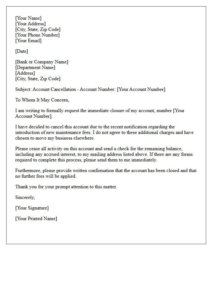 Account Cancellation Letter Prompted by New Maintenance Fees
