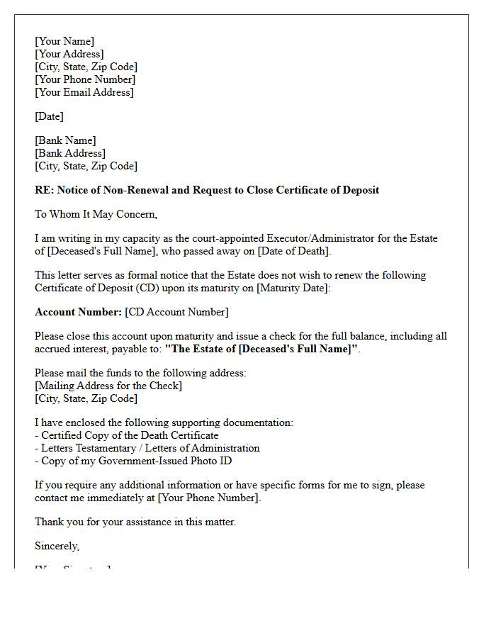 Estate Letter to Close Certificate of Deposit Upon Maturity