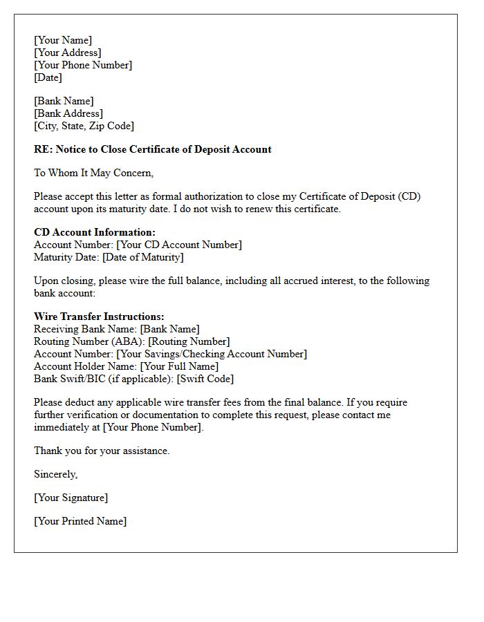 Letter to Close Certificate of Deposit Upon Maturity and Wire Transfer Funds