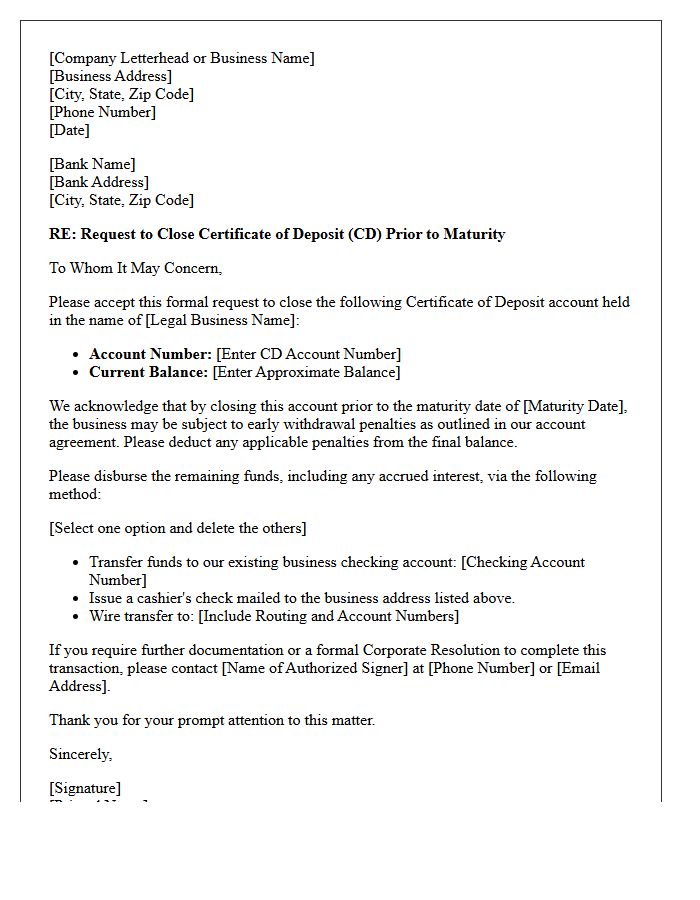 Business Entity Letter to Close Certificate of Deposit Prior to Maturity