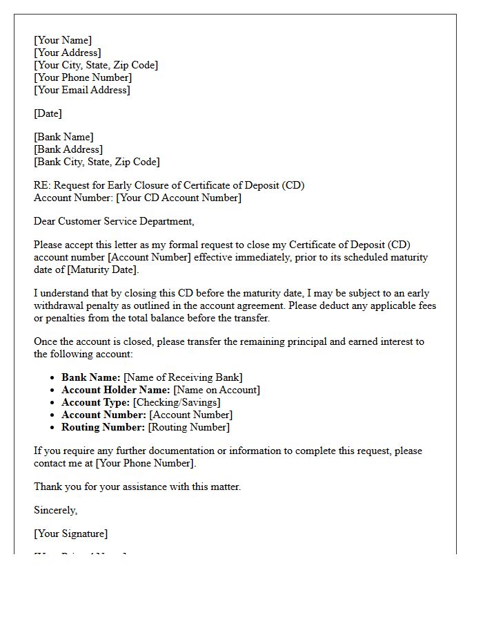 Letter to Close Certificate of Deposit Prior to Maturity and Transfer Funds
