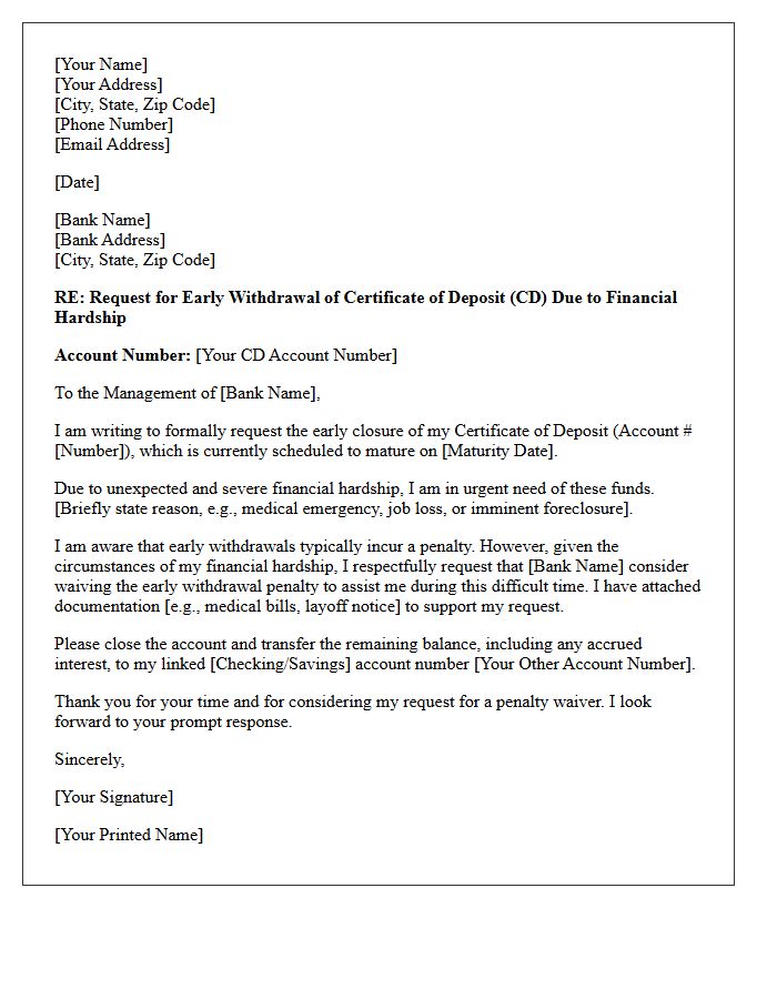 Letter to Close Certificate of Deposit Prior to Maturity Due to Financial Hardship