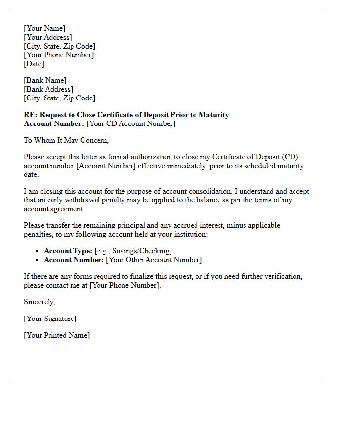 Letter to Close Certificate of Deposit Prior to Maturity for Account Consolidation
