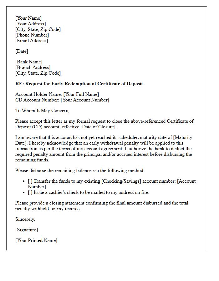 Letter to Close Certificate of Deposit Prior to Maturity With Penalty Acknowledgment