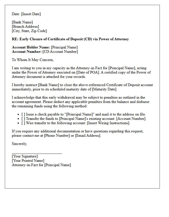 Power of Attorney Letter to Close Certificate of Deposit Prior to Maturity