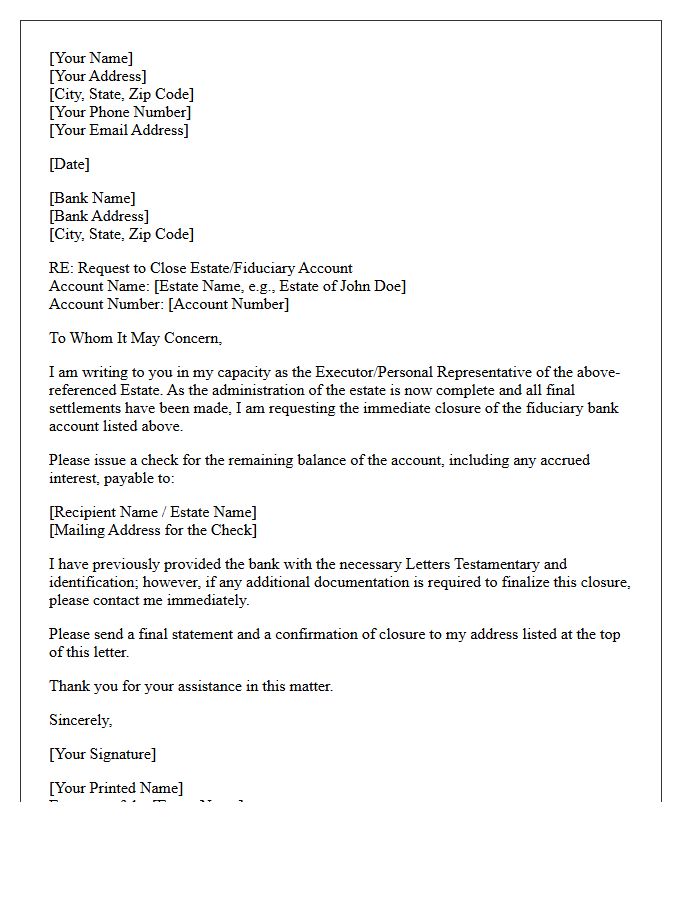 Executor Letter to Close Fiduciary Bank Account Post Settlement