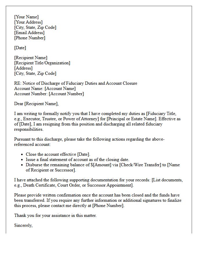 Letter Discharging Fiduciary Duties and Closing Account