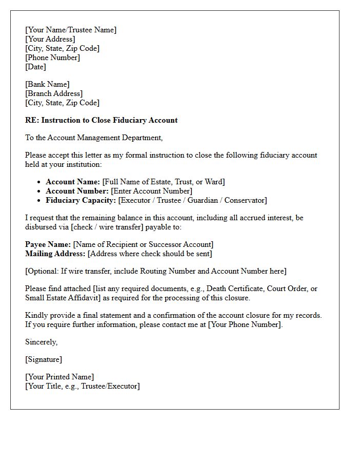 Letter of Instruction to Bank to Close Fiduciary Account