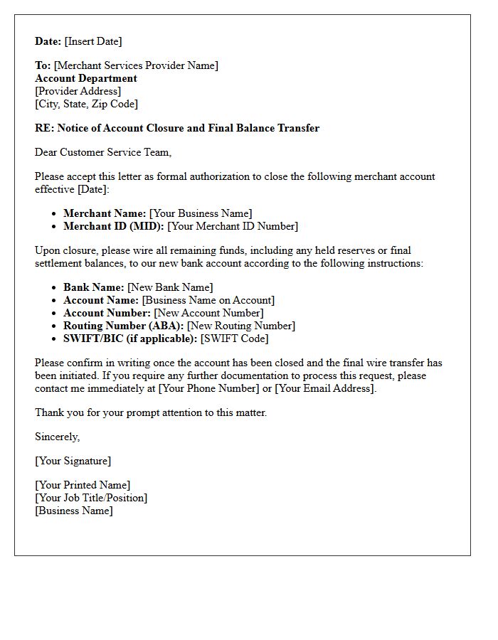 Letter to Close Merchant Account and Wire Balance to New Bank