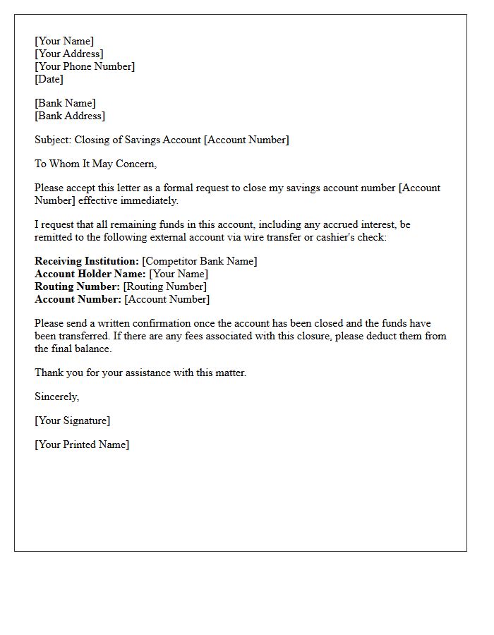 Letter to Close Savings Account and Remit Funds to Competitor