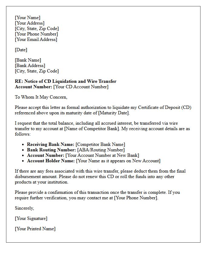 Letter to Liquidate Certificate of Deposit and Transfer to Competitor Bank
