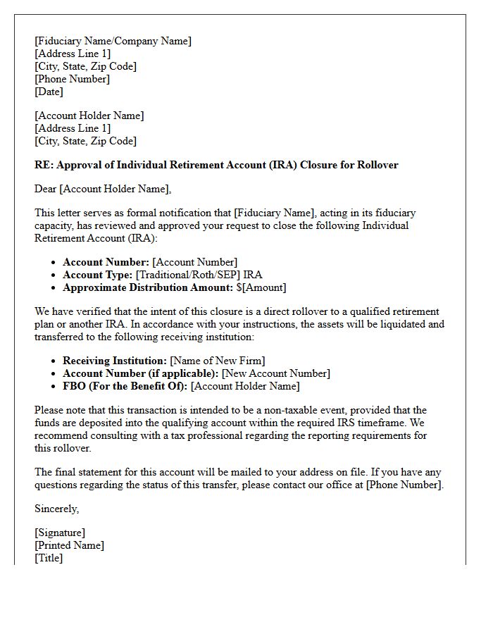Fiduciary Letter Approving Individual Retirement Account Closure for Rollover