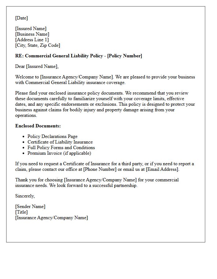 Commercial General Liability Policy Enclosed Welcome Letter