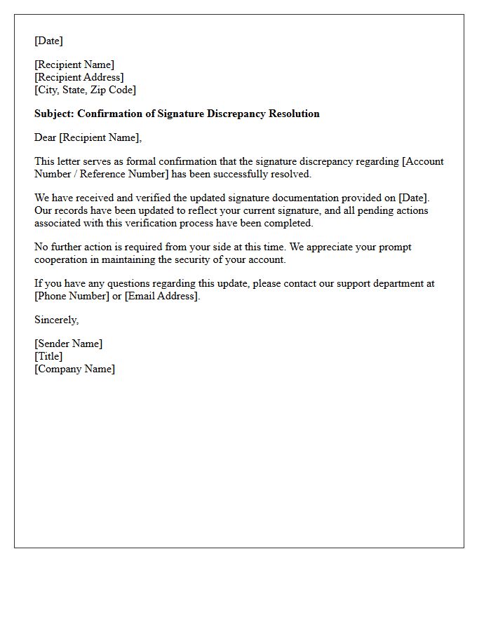 Signature Discrepancy Resolution Confirmation Letter