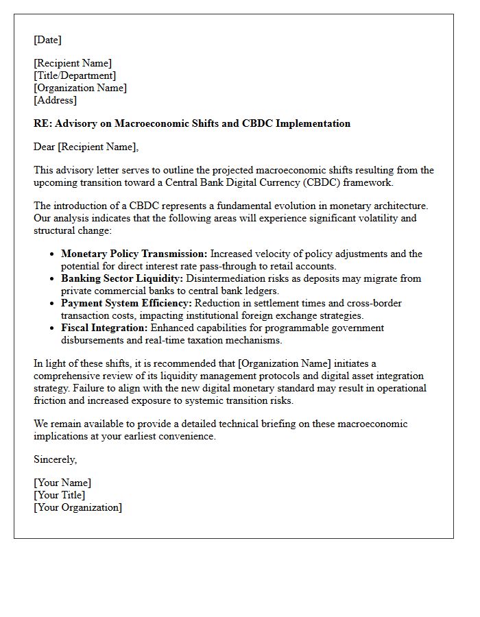 Central Bank Digital Currency Macroeconomic Shift Advisory Letter