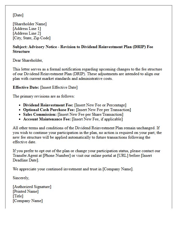 Fee Structure Revision Dividend Reinvestment Plan Advisory Letter