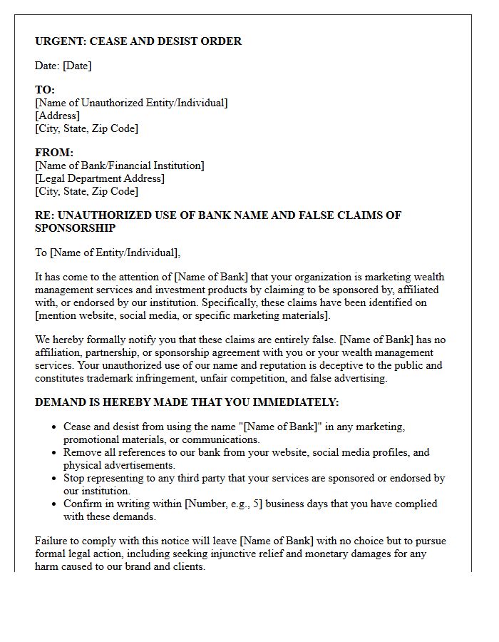 Cease and Desist Letter for Unauthorized Wealth Management Services Claiming Bank Sponsorship