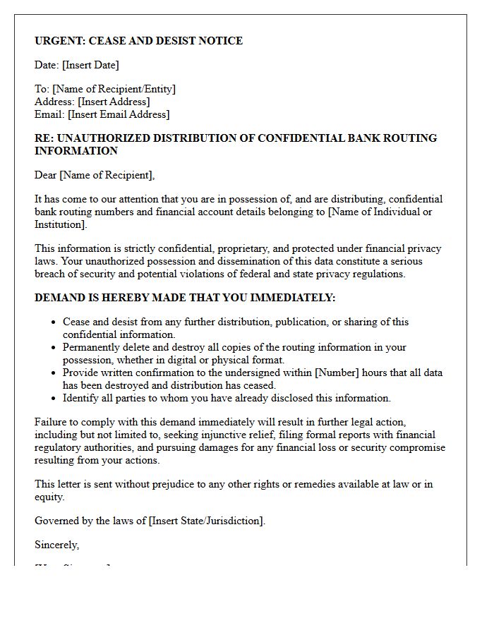 Immediate Cease and Desist Letter Concerning Confidential Bank Routing Distribution