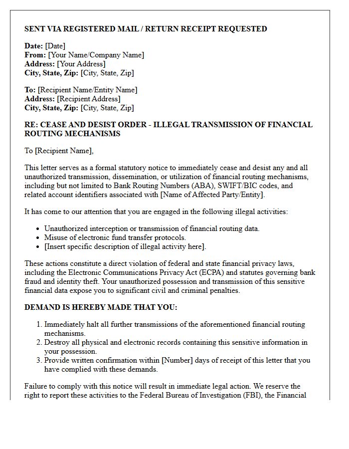 Statutory Cease and Desist Letter for Illegal Transmission of Financial Routing Mechanisms