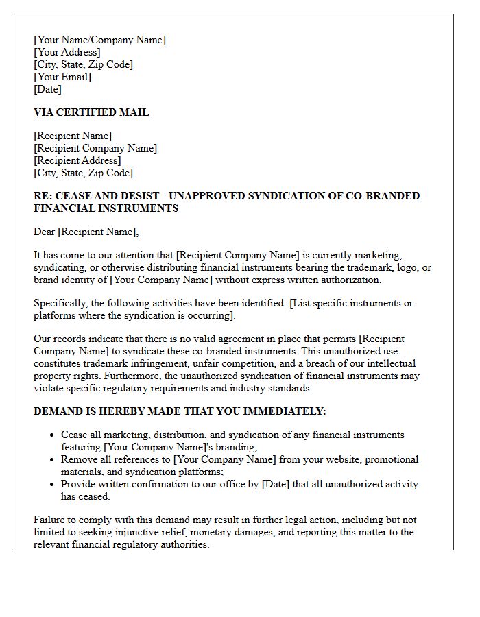 Cease and Desist Letter for Unapproved Syndication of Co-Branded Financial Instruments