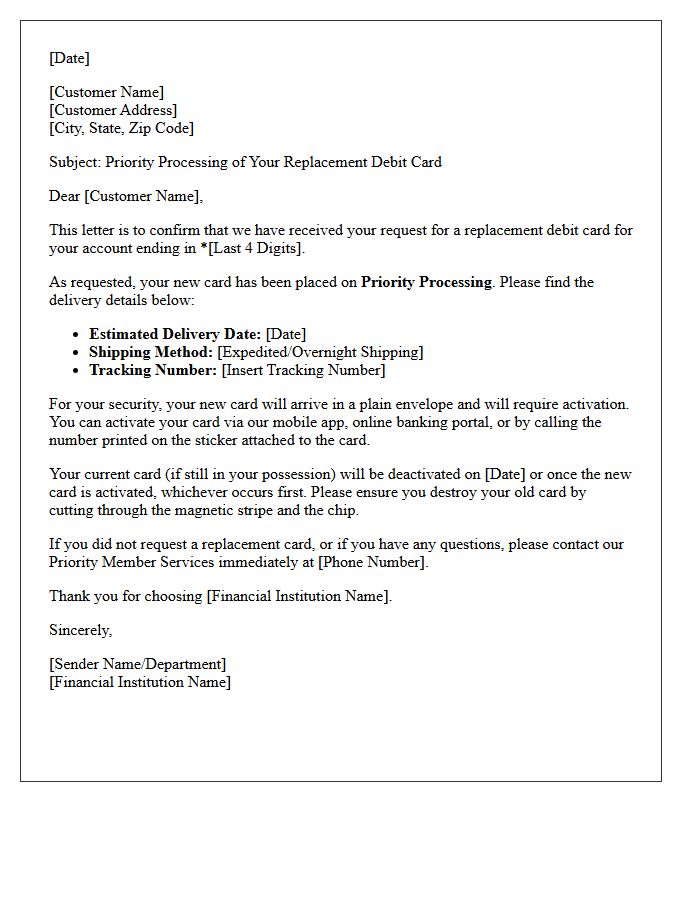 Priority Processing Debit Card Replacement Notification Letter